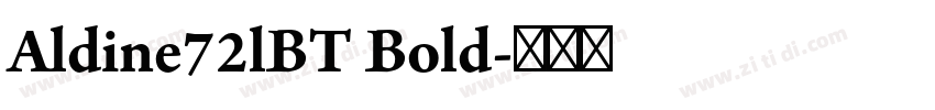 Aldine72lBT Bold字体转换